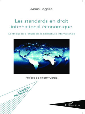 cover image of Les standards en droit international économique